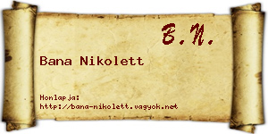 Bana Nikolett névjegykártya